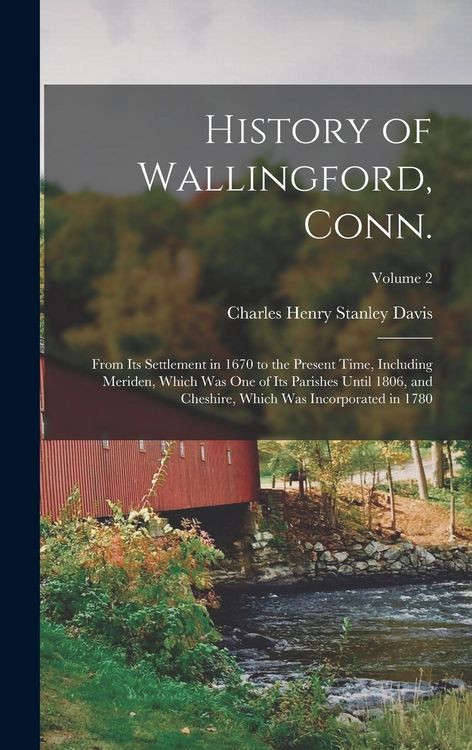 Produktbild: History of Wallingford, Conn.