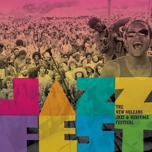 Produktbild: Jazz Fest: The New Orleans Jazz & Heritage Festiva