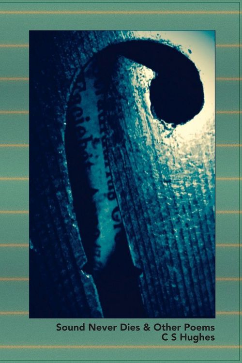 Produktbild: Sound Never Dies & Other Poems