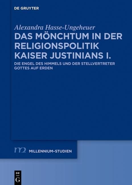 Produktbild: Das M&ouml;nchtum in der Religionspolitik Kaiser Justinians I.