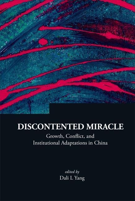 Produktbild: Discontented Miracle: Growth, Conflict, and Institutional Adaptations in China