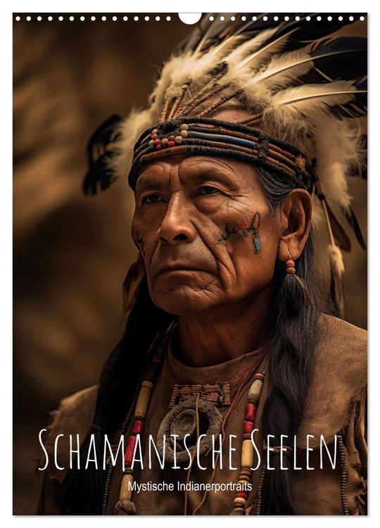 Produktbild: Schamanische Seelen: Mystische Indianerportraits (Wandkalender 2026 DIN A3 hoch), CALVENDO Monatskalender