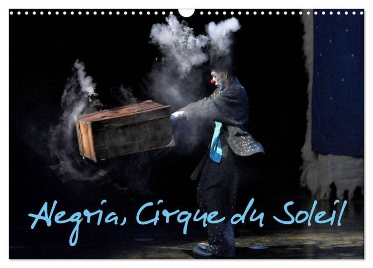 Produktbild: Alegria, Cirque du Soleil (Calendrier mural 2026 DIN A3 vertical), CALVENDO calendrier mensuel
