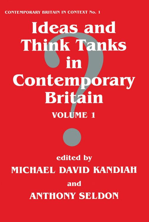Produktbild: Ideas and Think Tanks in Contemporary Britain