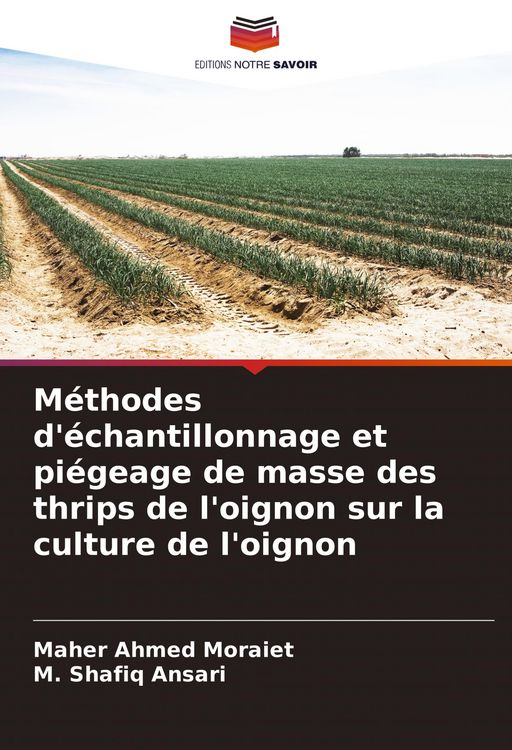 Produktbild: M&eacute;thodes d'&eacute;chantillonnage et pi&eacute;geage de masse des thrips de l'oignon sur la culture de l'oignon