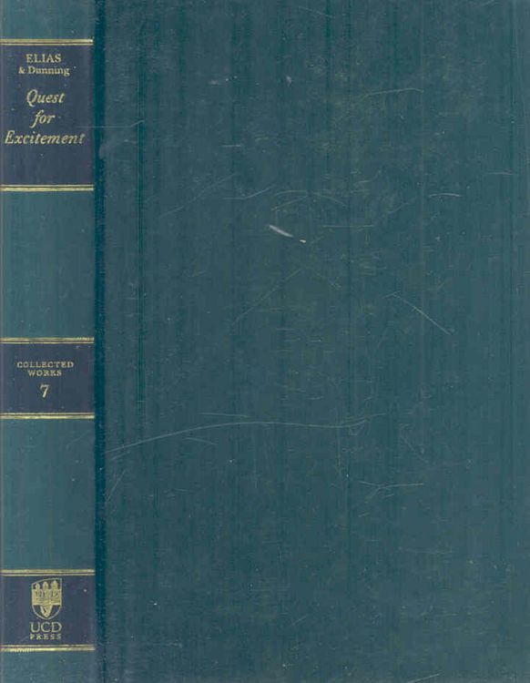 Produktbild: Quest for Excitement: Sport and Leisure in the Civilising Process, Volume 7