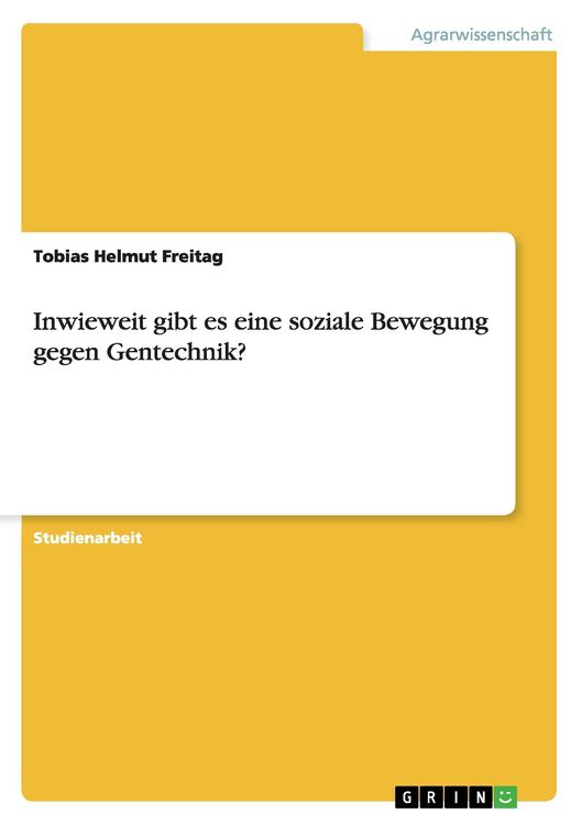 Produktbild: Inwieweit gibt es eine soziale Bewegung gegen Gentechnik?