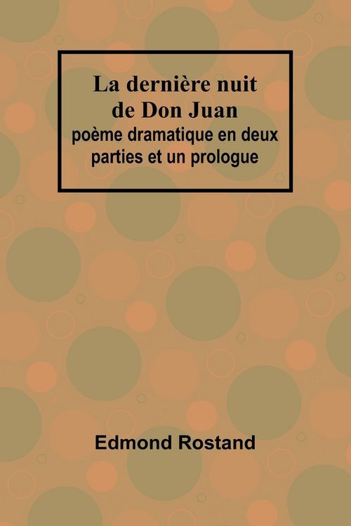 Produktbild: La derni&egrave;re nuit de Don Juan