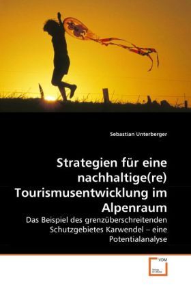 Produktbild: Unterberger, S: Strategien f&uuml;r eine nachhaltige(re) Tourismu
