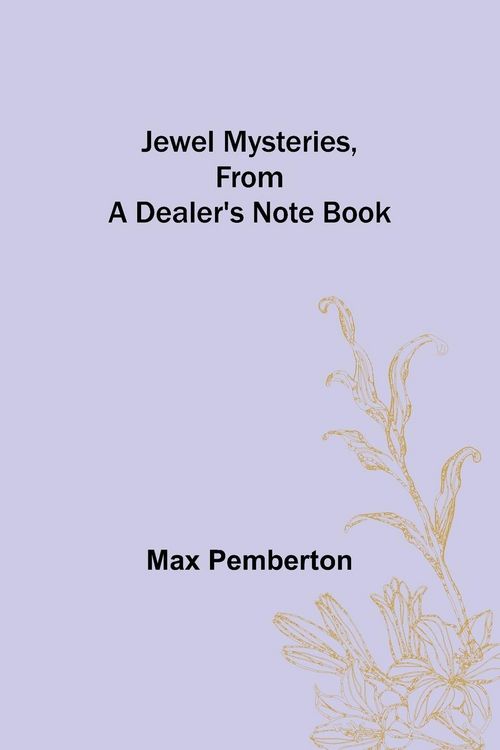 Produktbild: Jewel Mysteries, from a Dealer's Note Book