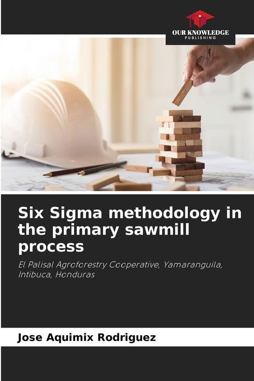 Produktbild: Six Sigma methodology in the primary sawmill process