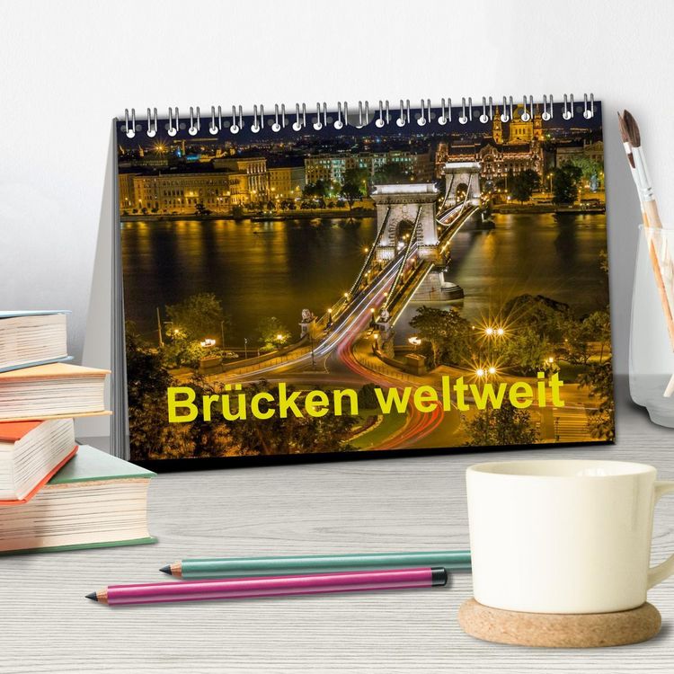 Produktbild: Br&uuml;cken weltweit (Tischkalender 2026 DIN A5 quer), CALVENDO Monatskalender