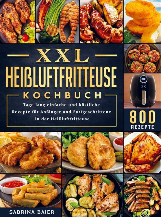Produktbild: XXL Hei&szlig;luftfritteuse Kochbuch