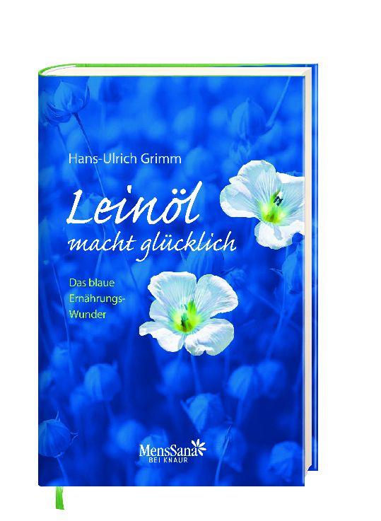 Produktbild: Lein&ouml;l macht gl&uuml;cklich