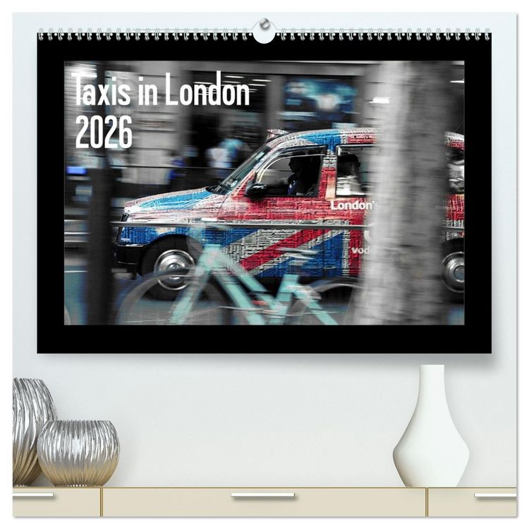Produktbild: Taxis in London / UK-Version (High Quality Premium Wall Calendar 2026 DIN A2 landscape),CALVENDO 12 Month Wall Calendar