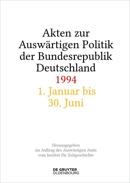Produktbild: Akten zur Ausw&auml;rtigen Politik der Bundesrepublik Deutschland 1994
