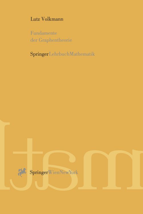 Fundamente der Graphentheorie