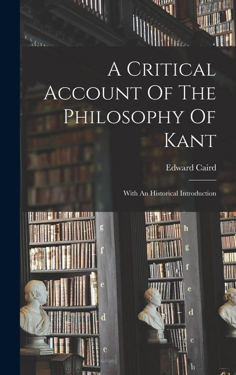 Produktbild: A Critical Account Of The Philosophy Of Kant