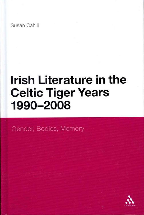 Produktbild: Irish Literature in the Celtic Tiger Years 1990 to 2008