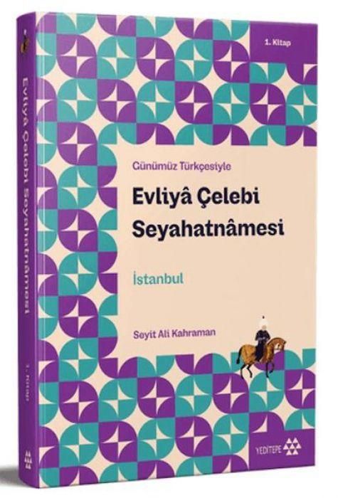 Produktbild: G&uuml;n&uuml;m&uuml;z T&uuml;rkcesiyle Evliya Celebi Seyahatnamesi 1. Kitap