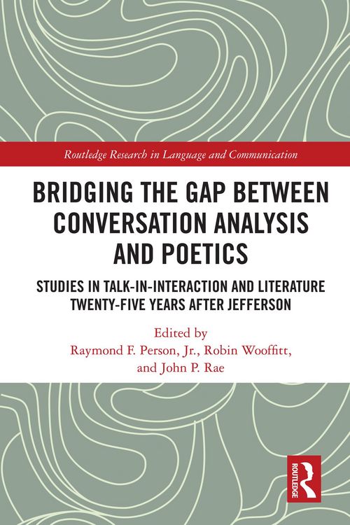 Produktbild: Bridging the Gap Between Conversation Analysis and Poetics