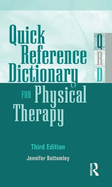 Produktbild: Bottomley, J: Quick Reference Dictionary for Physical Therap