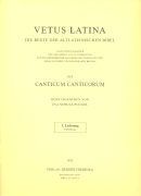 Produktbild: Vetus Latina. Die Reste der altlateinischen Bibel. Nach Petrus Sabatier / Proverbia, Ecclesiastes, Canticum Canticorum / Canticum Canticorum