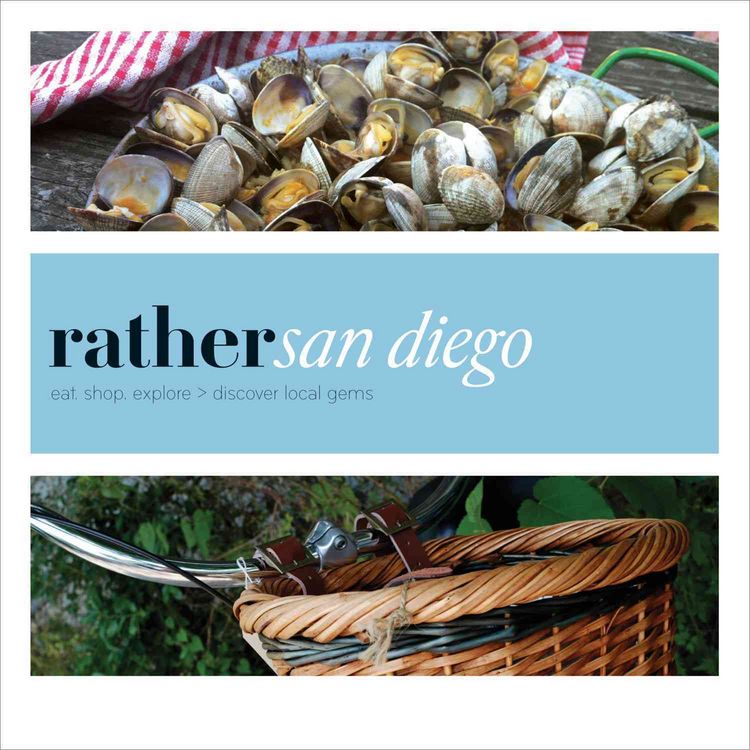 Produktbild: Rather San Diego: Eat.Shop Explore > Discover Local Gems