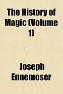 Produktbild: The History of Magic (V. 1)