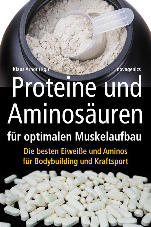 Produktbild: Proteine und Aminos&auml;uren f&uuml;r optimalen Muskelaufbau