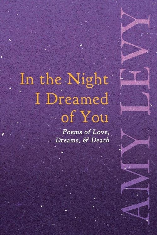 Produktbild: In the Night I Dreamed of You - Poems of Love, Dreams, & Death