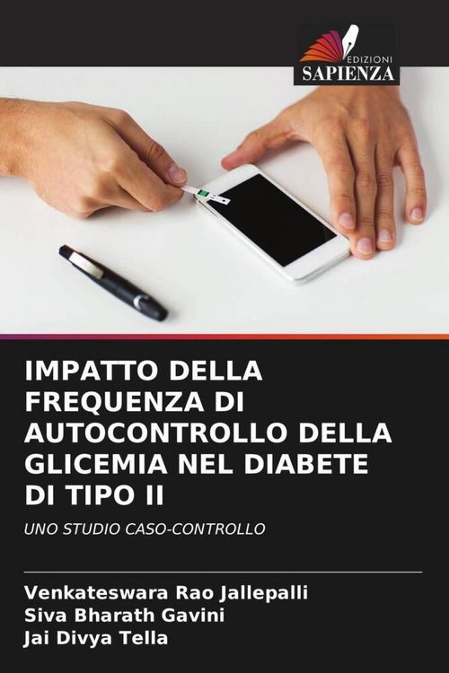 Produktbild: Impatto Della Frequenza Di Autocontrollo Della Glicemia Nel Diabete Di Tipo Ii