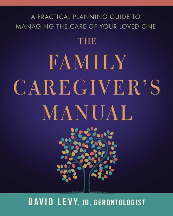 Produktbild: The Family Caregiver's Manual