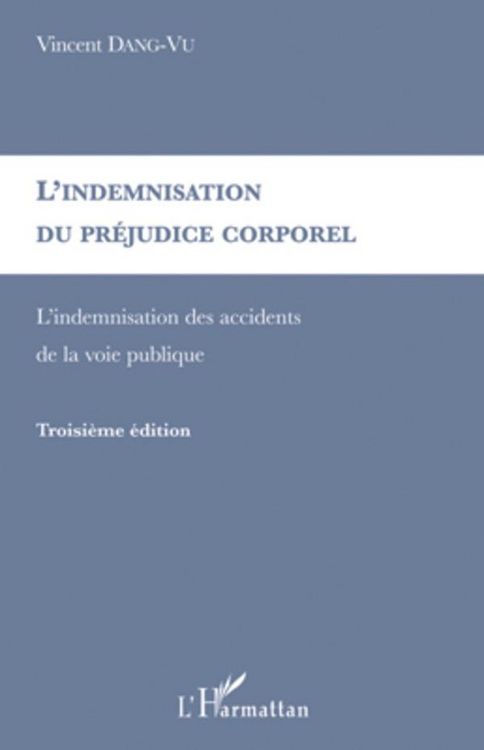 Produktbild: L'indemnisation du pr&eacute;judice corporel