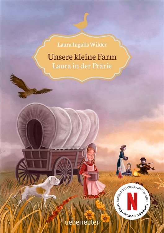 Produktbild: Unsere kleine Farm - Laura in der Pr&auml;rie (Unsere kleine Farm, Bd. 2)