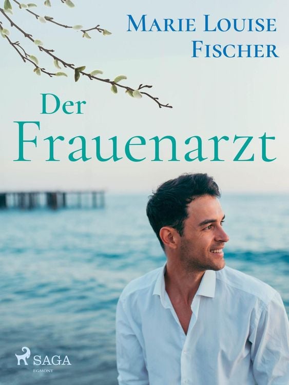 frauenarzt Der Frauenarzt - Unterhaltungsroman von Marie Louise Fischer - eBook |  Thalia