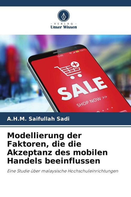 Produktbild: Modellierung der Faktoren, die die Akzeptanz des mobilen Handels beeinflussen