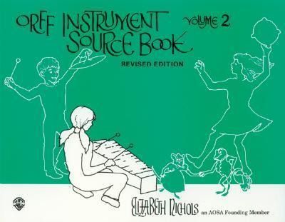 Produktbild: Nichols, E: Orff Instrument Source Book, Vol 2