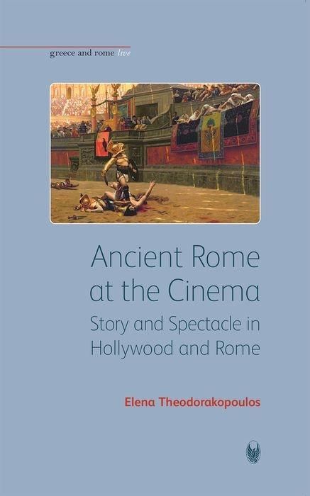 Produktbild: Theodorakopoulos, E: Ancient Rome at the Cinema