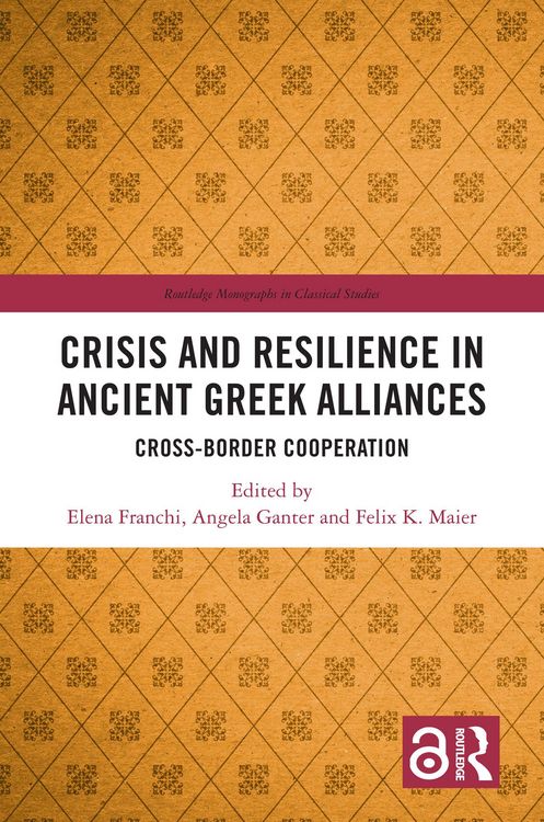 Produktbild: Crisis and Resilience in Ancient Greek Alliances