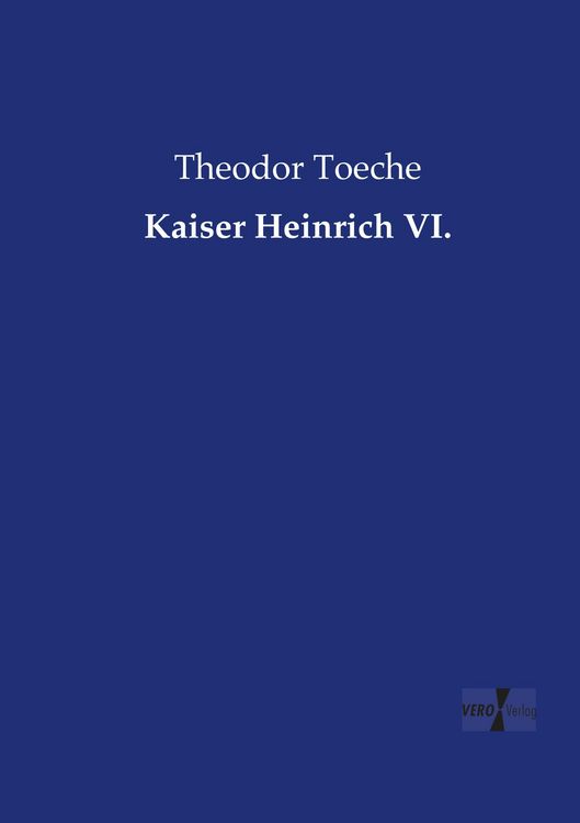 Produktbild: Kaiser Heinrich VI.