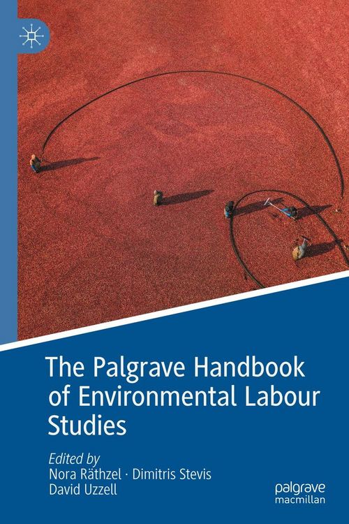 Produktbild: The Palgrave Handbook of Environmental Labour Studies