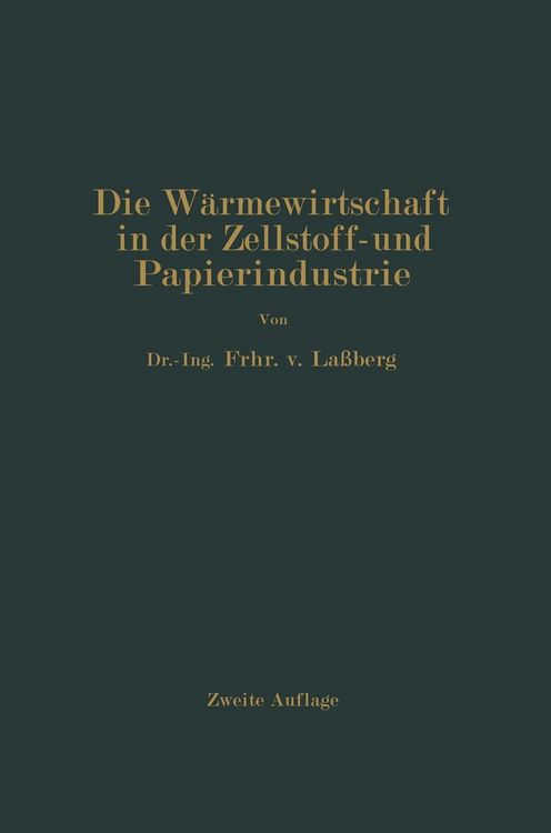 Produktbild: Die W&auml;rmewirtschaft in der Zellstoff- und Papierindustrie