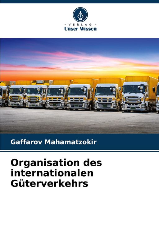 Produktbild: Organisation des internationalen G&uuml;terverkehrs