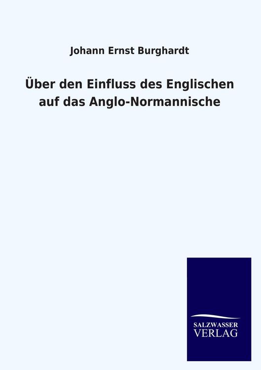 Produktbild: &Uuml;ber den Einfluss des Englischen auf das Anglo-Normannische