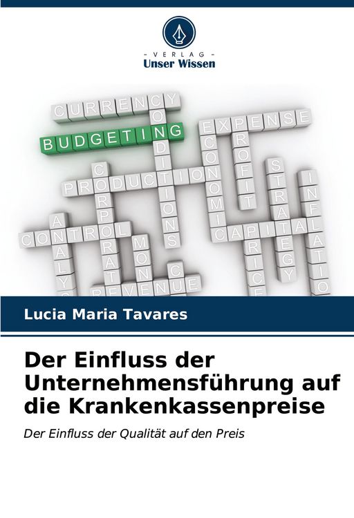 Produktbild: Der Einfluss der Unternehmensf&uuml;hrung auf die Krankenkassenpreise