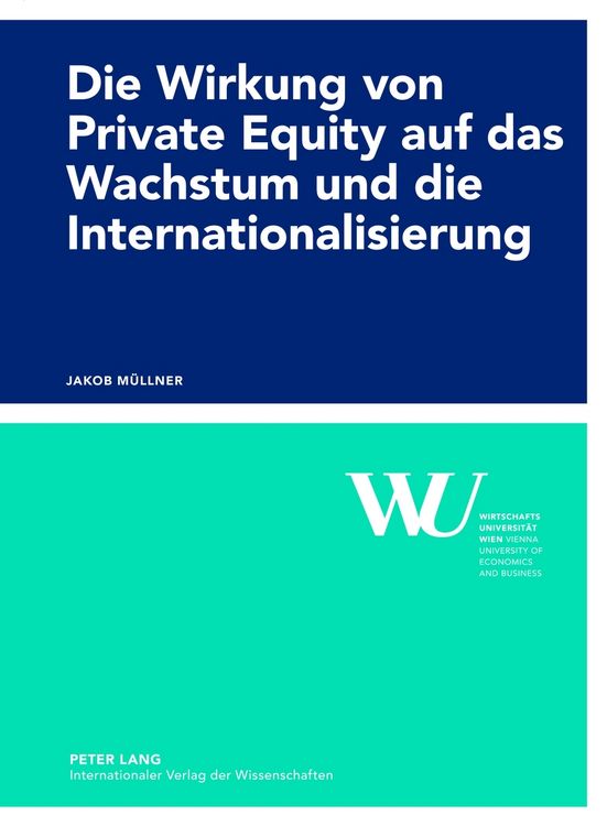 Produktbild: Die Wirkung von Private Equity auf das Wachstum und die Internationalisierung