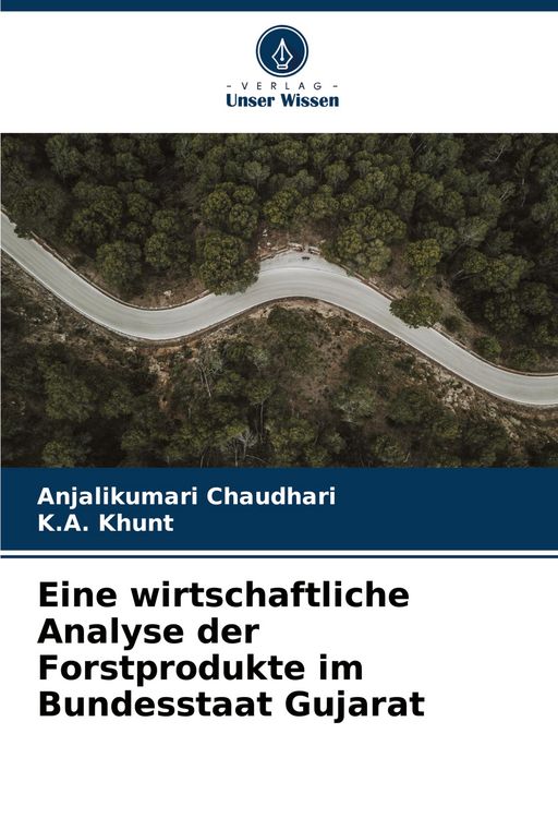 Produktbild: Eine wirtschaftliche Analyse der Forstprodukte im Bundesstaat Gujarat