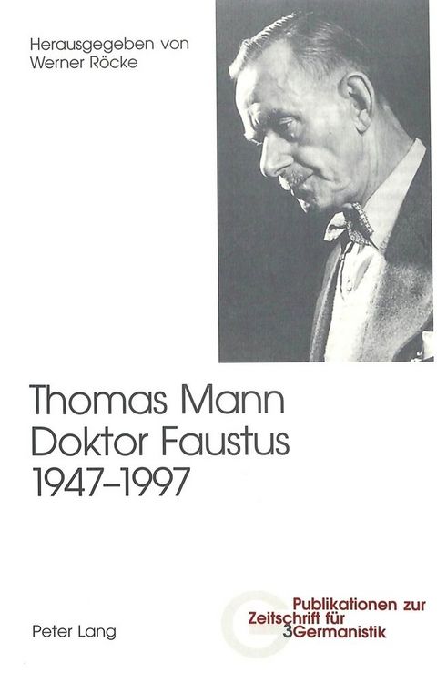 Produktbild: Thomas Mann, Doktor Faustus, 1947-1997