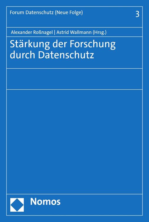 Produktbild: St&auml;rkung der Forschung durch Datenschutz